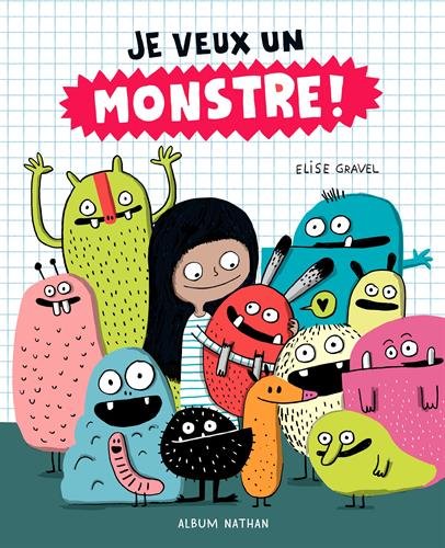 couverture de : Je veux un monstre !