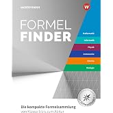 Formelfinder - Ausgabe f&uuml;r die Sekundarstufe I und II an Gymnasien: Formelsammlung Gesamtband Mathematik / Informatik / Physi