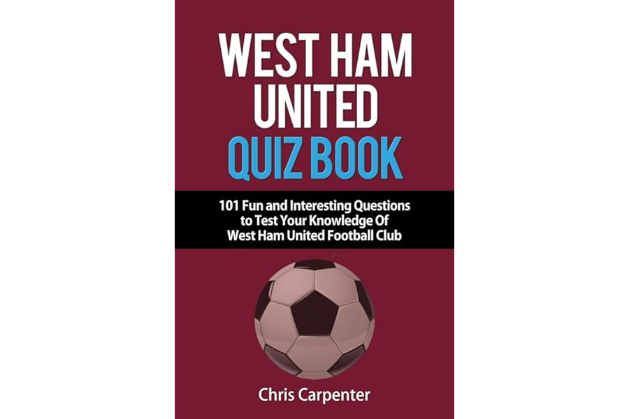West Ham United Quiz Book