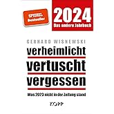 verheimlicht – vertuscht – vergessen 2024: Was 2023 nicht in der Zeitung stand