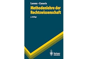 Methodenlehre der Rechtswissenschaft (Springer-Lehrbuch)