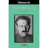 Kuyucaklı Yusuf: B&uuml;t&uuml;n Yapıtları