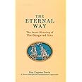Eternal Way: The Inner Meaning of The Bhagavad Gita