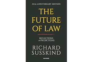 The Future of Law: Reflections and Predictions