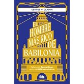 El hombre m&aacute;s rico de Babilonia (No ficci&oacute;n)
