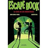 Escape Book 2: La Casa de los Monstruos (LITERATURA JUVENIL - Narrativa juvenil)