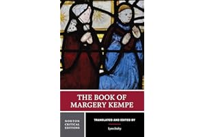 The Book of Margery Kempe: A Norton Critical Edition: 0 (Norton Critical Editions)