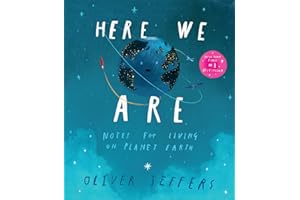 Here We Are: The phenomenal international bestseller from Oliver Jeffers – with incredible illustrations – the perfect gift f