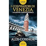 I cospiratori di Venezia. I lupi di Venezia