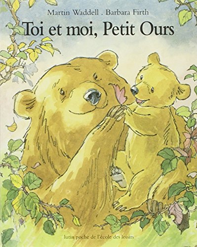 couverture de : Toi & moi, Petit Ours