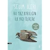 Bu Yaz Ayrılığın İlk Yazı Olacak