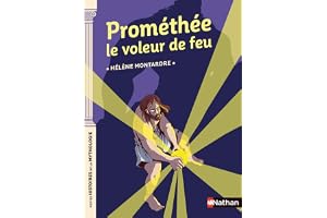 Prométhée le voleur de feu - Petites histoires de la Mythologie - Dès 9 ans