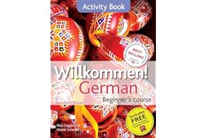 Willkommen! German Beginner's Course 2ED Revised: Activity Book