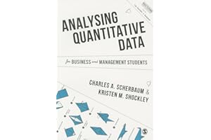Analysing Quantitative Data for Business and Management Students (Mastering Business Research Methods)