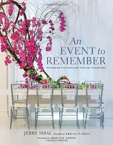 An Event to Remember: Designing Spectacular Special Occasions by Jerry Sibal (2009-10-01)