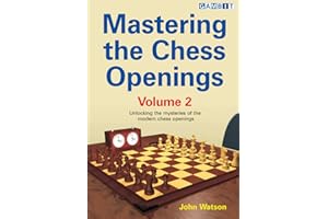 Mastering the Chess Openings Volume 2