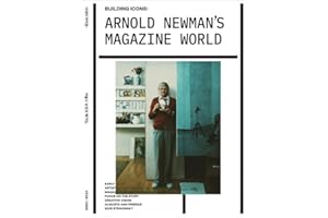 Arnold Newman s Magazine World /anglais