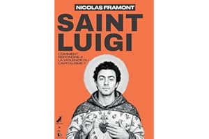 Saint Luigi: Comment répondre à la violence du capitalisme