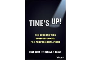 Time's Up!: The Subscription Business Model for Professional Firms