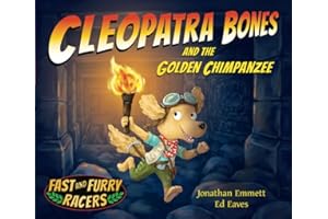 Cleopatra Bones and The Golden Chimpanzee: Small Paperback Edition: 2 (Fast and Furry Racers)
