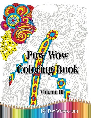 Pow Wow Coloring Book: Volume 3