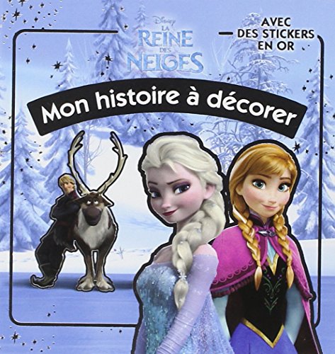 Download La Reine des Neiges : mon histoire à décorer Download La Reine des Neiges : mon histoire à décorer