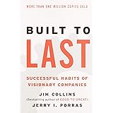 Built to Last: Successful Habits of Visionary Companies: 2 (Good to Great)
