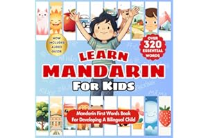 Learn Mandarin For Kids: Bilingual Chinese Mandarin-English Language Learning Book For Babies, Toddlers, & Children | My First Mandarin Word Book | ... Bilingualism | Picture Dictionary & Baby Book