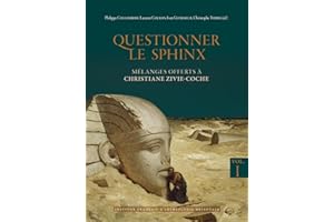 Questionner le sphinx: Mélanges offerts à Christiane Zivie-Coche, coffret en 2 volumes: Melanges Offerts a Christiane Zivie-Coche