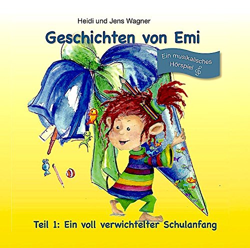 Preisvergleich Produktbild Geschichten von Emi - Ein voll verwichtelter Schulanfang