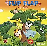 Livre volets - Flip Flap au zoo