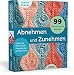 Produktbild Abnehmen und Zunehmen: Geben Sie Ihren Strick-Projekten die perfekte Form