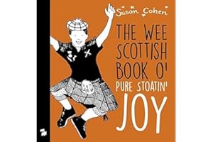 Wee Scottish Book o' Pure Stoatin' Joy