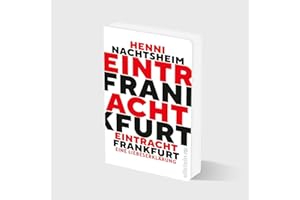 Eintracht Frankfurt: Eine Liebeserklärung | Badesalz trifft auf launische Diva - das ultimative SGE-Fanbuch