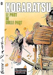 jaquette livre Kogaratsu, tome 0 : Le Pont de nulle part