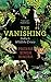 The Vanishing: India’s Wildlife Crisis RS.455.24