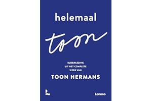 Helemaal Toon: bloemlezing uit het complete werk van Toon Hermans