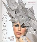 Lady Gaga : Une extra diva