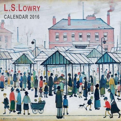 Download L.S. Lowry wall calendar 2016 (Art calendar) (Square)