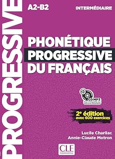 Phonétique progressive du français. Intermediare. Con CD-Audio