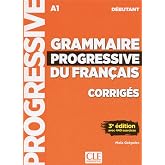 Grammaire progressive du fran&ccedil;ais - Niveau d&eacute;butant - 3&egrave;me &eacute;dition: Niveau d&eacute;butant - 3&egrave;me &eacute;dition. L&ouml;sungsheft