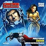 Zielzeit (Perry Rhodan Nr. 2400)