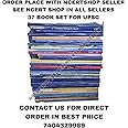 NCERT 37 Books Set for UPSC Exams (English Medium) 6-10 His , Geo, Pol, Sci, 9-10 Eco , his , pol, geo , sci, 11-12 his , pol, bio and phy -1