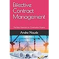 Effective Contract Management: The Basic Essentials for Construction Projects
