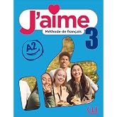 J'aime. M&eacute;thode de fran&ccedil;ais. Livre de l'eleve. Cahier d'activit&eacute;s (Livello A2). Per la Scuola media. Con espansione online (V
