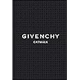 Givenchy: The Complete Collections (Catwalk)