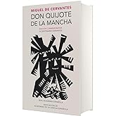 Don Quijote de la Mancha (Edici&oacute;n conmemorativa de la RAE y la ASALE)