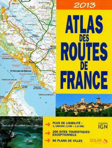 Download ATLAS DES ROUTES DE FRANCE 2013 Download ATLAS DES ROUTES DE FRANCE 2013