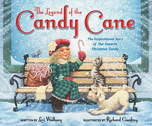 Walburg, L: The Legend of the Candy Cane, Newly Illustrated
