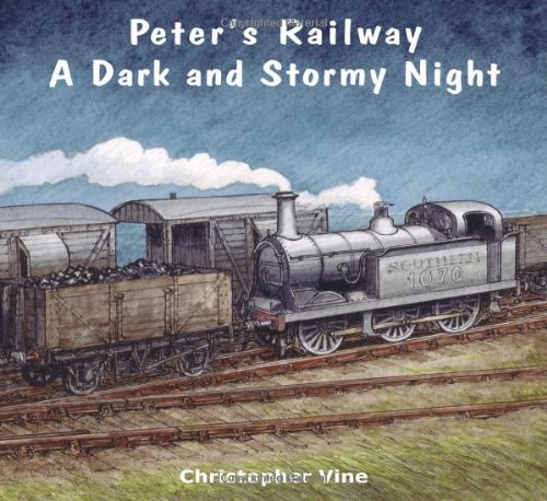 Peter's Railway a Dark and Stormy Night